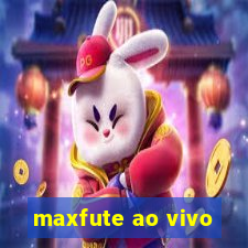 maxfute ao vivo